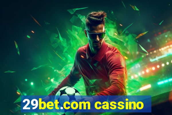 29bet.com cassino